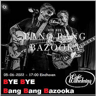 Bang Bang Bazooka 2022