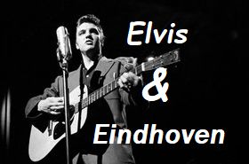 Eindhoven Rockcity - Elvis & Eindhoven